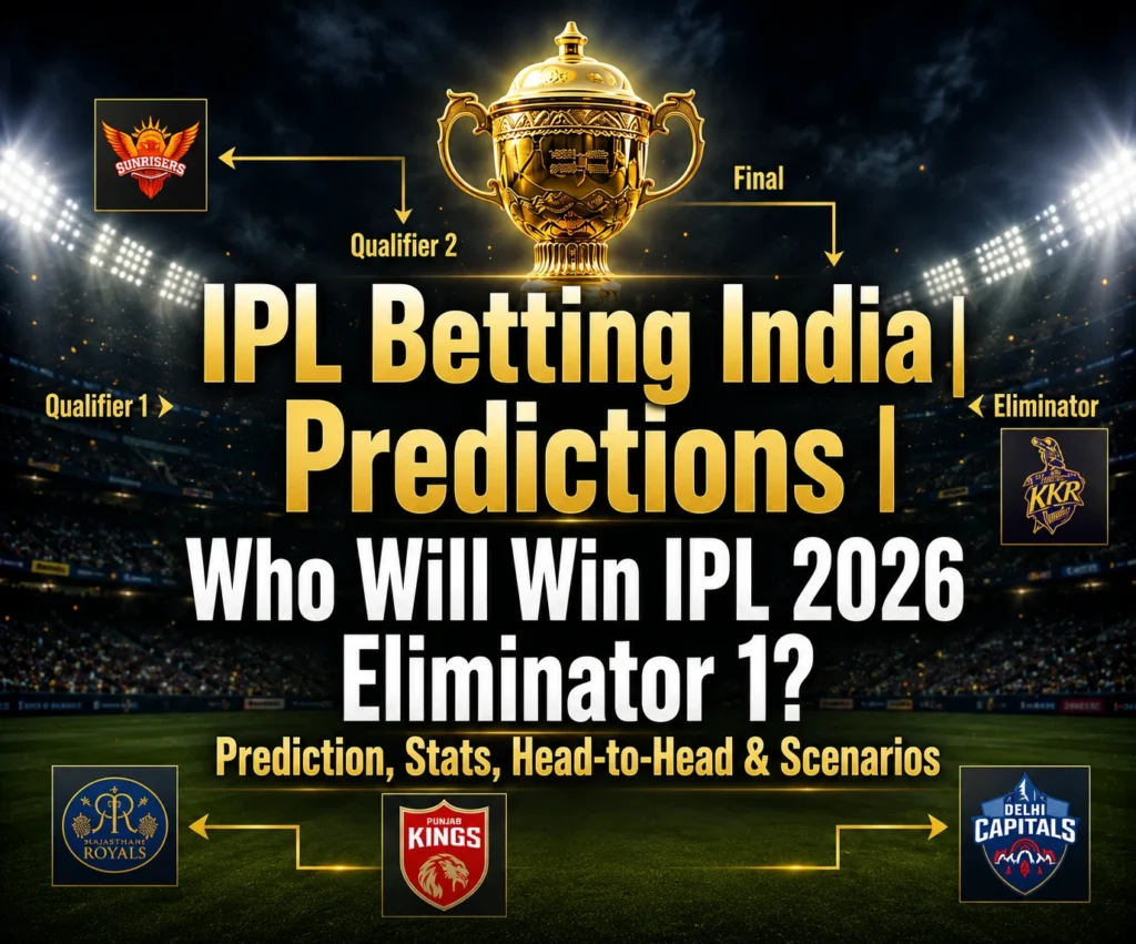 IPL Betting India Predictions for IPL 2026 Eliminator 1 featuring SRH playoff odds, stats and head-to-head scenarios