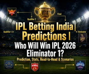 IPL Betting India Predictions | Who Will Win IPL 2026 Eliminator 1? Prediction, Stats, Head-to-Head & Scenarios