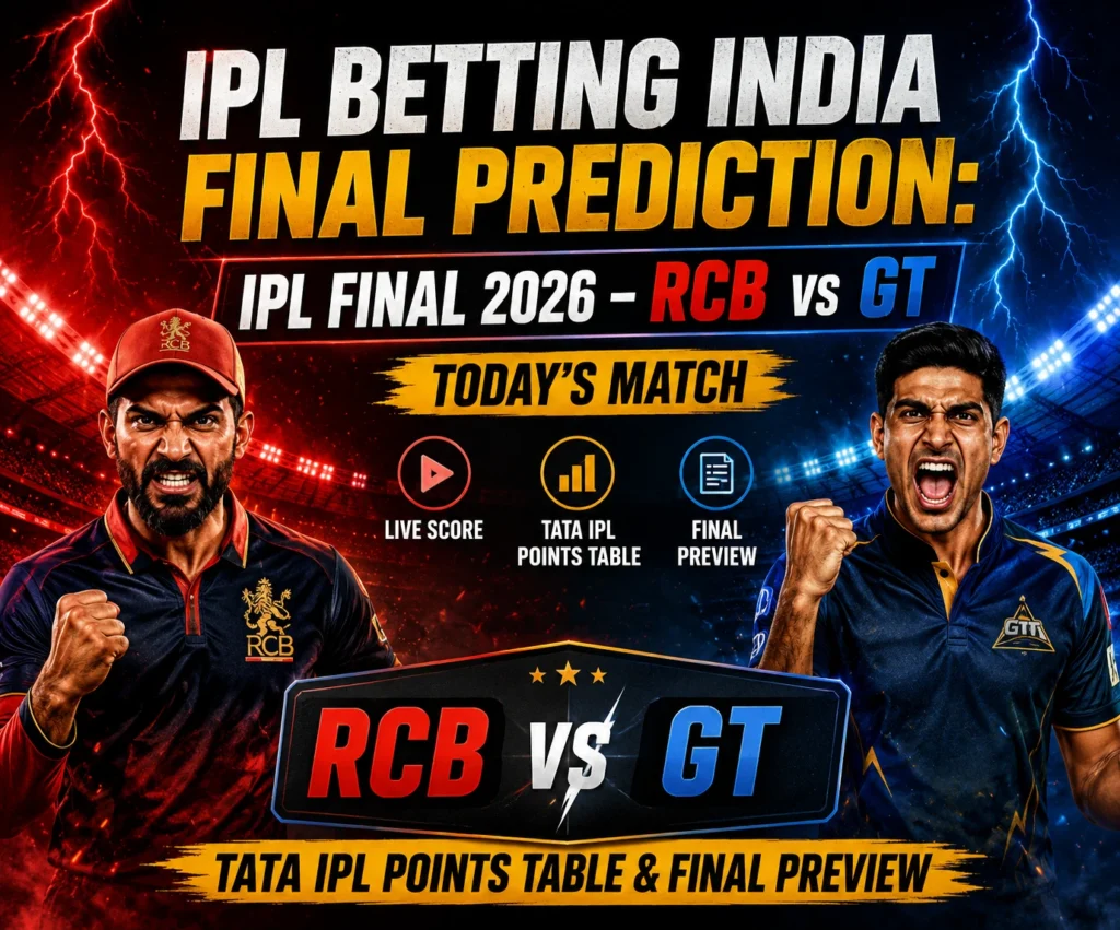 IPL Betting India Final Prediction for IPL 2026 Final between Royal Challengers Bengaluru and Gujarat Titans at Narendra Modi Stadium Ahmedabad